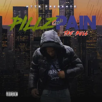 Pillz and Pain by Tae Bull