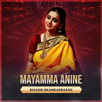 Mayamma Anine by 