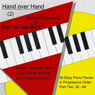 Robert Nasveld/ Bert van den Brink: Hand over Hand (2), 64 piano pieces in progressive order by Robert Nasveld