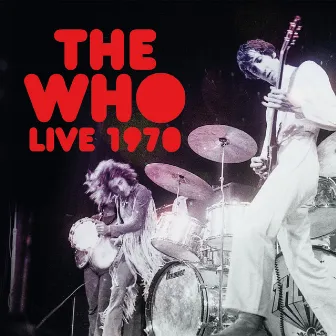 Live 1970 by The Who