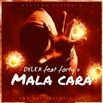 Mala Cara by Dylex el rey