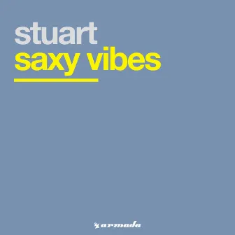 Saxy Vibes by Stuart