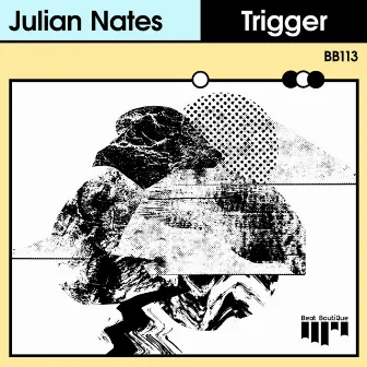 Trigger by Julian Nates