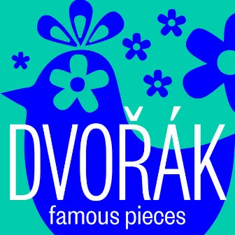 Dvořák: Famous Pieces by Marek Janowski