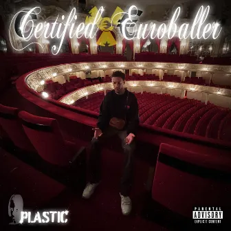 Certified Euroballer by Plastic