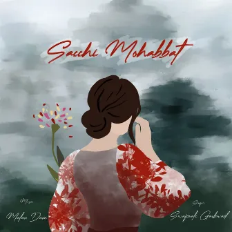 Sacchi Mohabbat by Swapnali Gaikwad