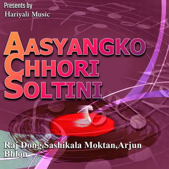 Aasyangko Chhori Soltini