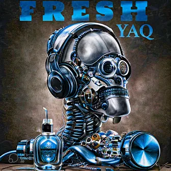 Fresh by Yaq