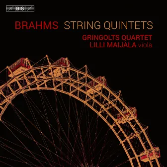 Brahms: String Quintets by Gringolts Quartet