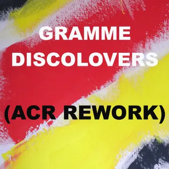 Disco Lovers (ACR Rework) by Gramme