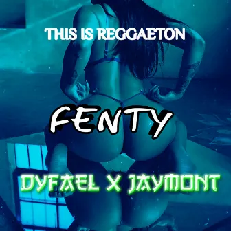 FENTY by Jaymont