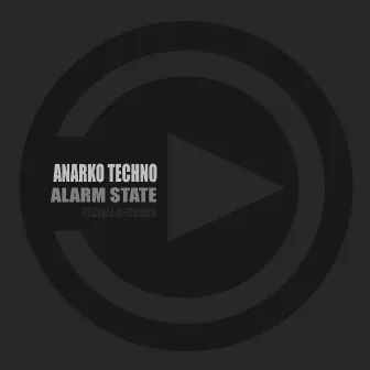 Alarm State by Anarko Techno