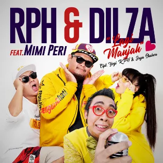 Lagi Manjah (feat. Mimi Peri) by Dilza