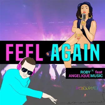 Feel Again by Roby R