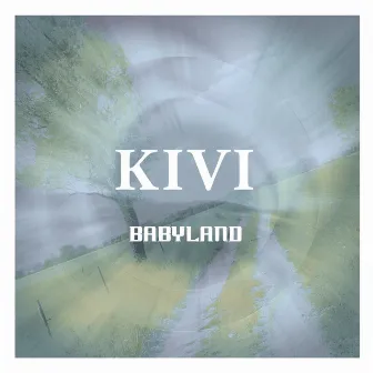 Babyland by Kivi