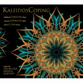 Kaleidoscoping by Celeste Johnson