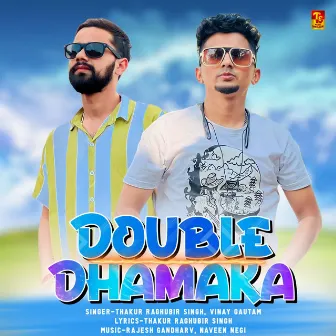 Double Dhamaka by Unknown Artist