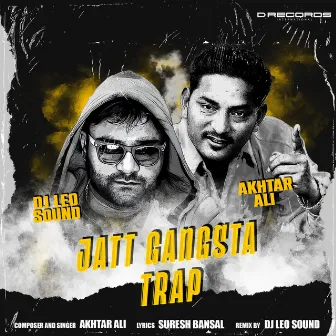 Jatt Gangsta Trap by Akhtar Ali