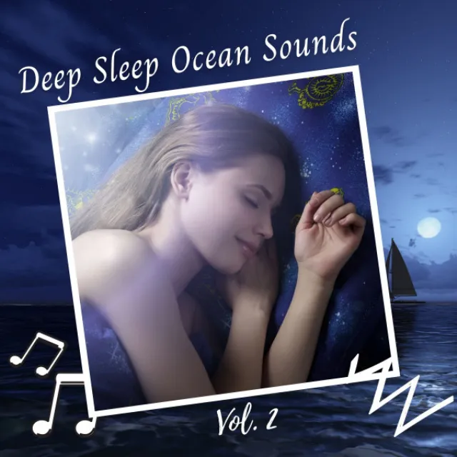 Deep Sleep Ocean Sounds Vol. 2