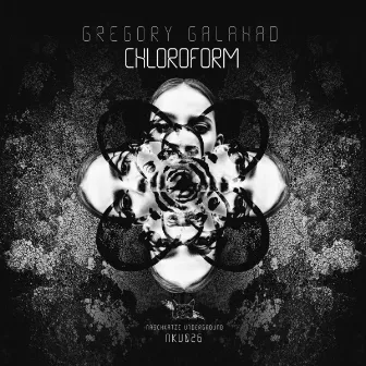 Chloroform by Gregory Galahad