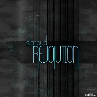 Revolution by Starbud