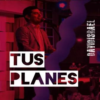 Tus Planes by David Israel