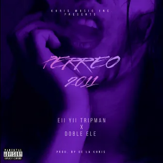 Perreo 2011 by Doble Ele