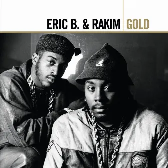 Gold by Eric B. & Rakim