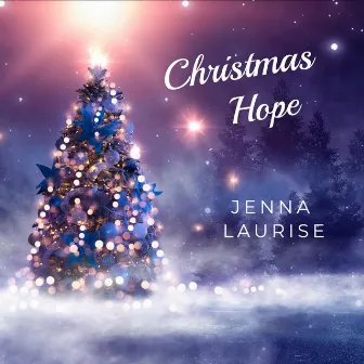 Christmas Hope by Jenna Laurise