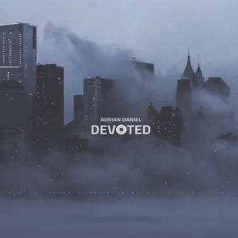 Devoted by Adrian Daniel