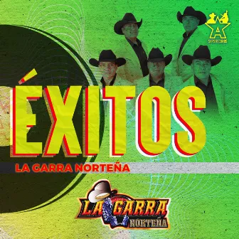 Éxitos by La Garra Norteña