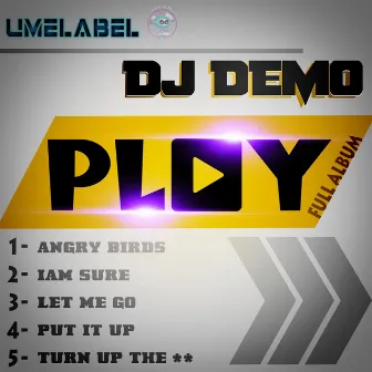 Play by DJ Demo