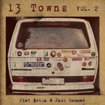 13 Towns, Vol. 2 (Live) by Piet Botha