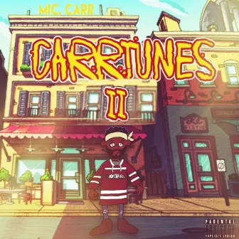 Carrtunes II by Mic. Carr