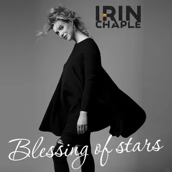 Blessing of Stars by Irin Chaple