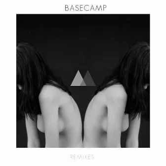 Basecamp (Remixes) by BASECAMP