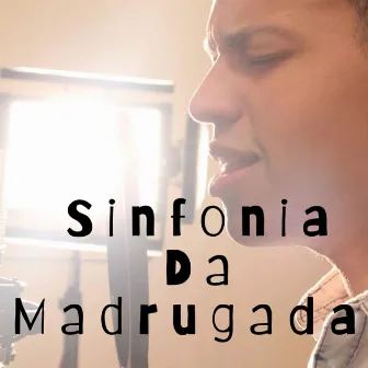 Sinfonia da Madrugada by André Sante