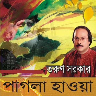 Pagla Haowa by Tarun Sarkar