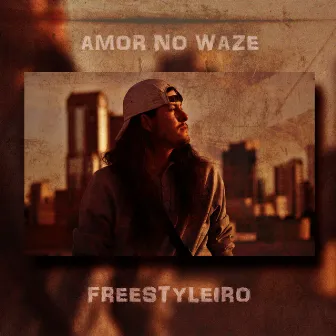 Amor no Waze by Freestyleiro