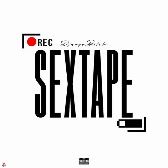 Sextape by DjangoBxtch