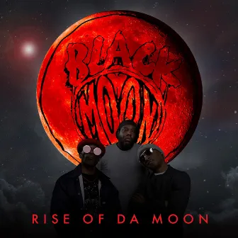 Rise of Da Moon by Black Moon