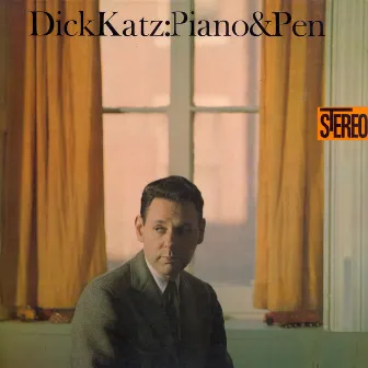 Dick Katz: Piano & Pen by Dick Katz