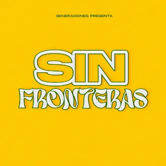 Sin Fronteras by Rankz