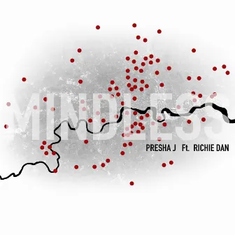 Mindless by Presha J