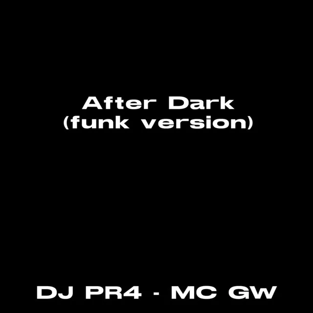 After Dark (Funk Version)