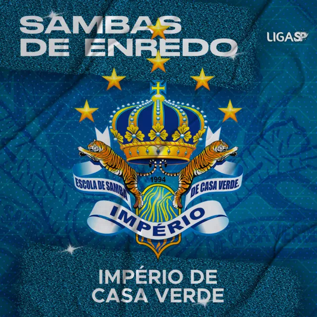 Sambas de Enredo - Império de Casa Verde