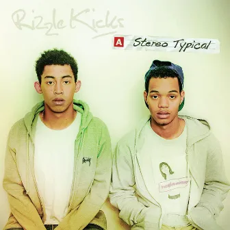 Stereo Typical by Rizzle Kicks