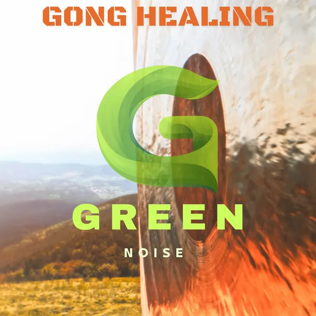 Green Gong Healing Waves - Natural Healing Sounds of Gong and Nature