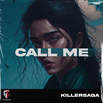 CALL ME by KILLERSAGA