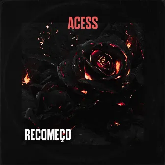 Recomeço by Acess